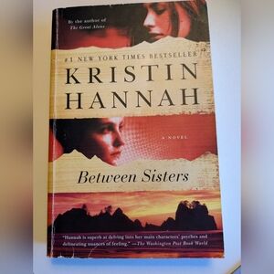 Between Sisters by Kristin Hannah Paperback Very Good